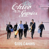 Chico & The Gypsies - Otro Camino '2023