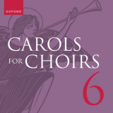 Oxford Choir, The - Carols for Choirs 6 '2023