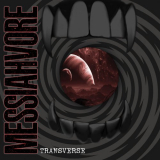 Messiahvore - Transverse '2023