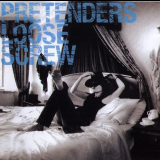 Pretenders - Loose Screw (Special Edition) '2003