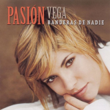 Pasion Vega - Banderas De Nadie '2003