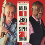Arlen Roth - Super Soul Session! '2023