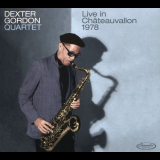 Dexter Gordon Quartet - Live in Chateauvallon 1978 '2020