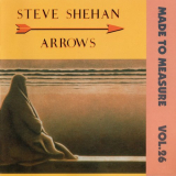 Steve Shehan - Arrows (Made to Measure Vol.26) (Remastered) '2002/2023