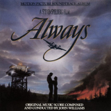 John Williams - Always (Original Motion Picture Soundtrack) '1990