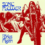 Sonic Flower - Rides Again (Unreleased studio recordings from 2005) '2021