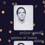 Arthur Russell - Picture of Bunny Rabbit '2023