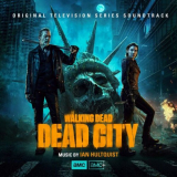 Ian Hultquist - The Walking Dead: Dead City (Original Television Series Soundtrack) '2023