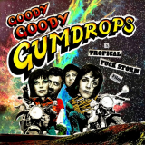 Tropical Fuck Storm - Goody Goody Gumdrops (GGG) '2023
