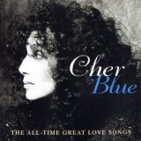 Cher - Blue - The All - Time Great Love Songs '1995