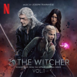 Joseph Trapanese - The Witcher: Season 3 - Vol. 1 (Soundtrack from the Netflix Original Series) '2023