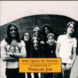 Vinegar Joe - Speed Queen Of Ventura - An Introduction To Vinegar Joe '2003