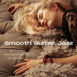 Ed Cherry - Smooth Guitar Jazz '2023