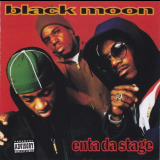 Black Moon - Enta Da Stage '1993