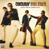 Corduroy - Rare Stock : Rarities From The Corduroy Vaults '2019