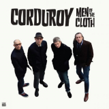 Corduroy - Men Of The Cloth '2023