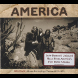 America - Heritage: Home Recordings/Demos 1970â€“1973 '2017