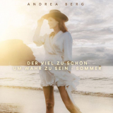 Andrea Berg - Viel zu schÃ¶n um wahr zu sein-Sommer '2023