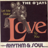 O'Jays, The - Let Me Make Love To You '1995