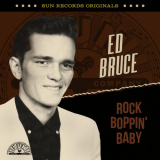 Ed Bruce - Sun Records Originals: Rock Boppin' Baby '2023