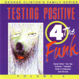 George Clinton - Testing Positive 4 The Funk '2005