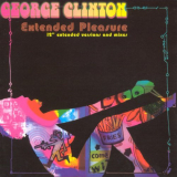 George Clinton - Extended Pleasure '2000