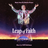 Cliff Eidelman - Leap of Faith (Music from the Motion Picture) '2023