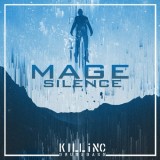 Mage - Silence '2023
