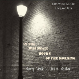 Gary Smith - In the Wee Small Hours of the Morning '2023