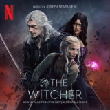 Joseph Trapanese - The Witcher: Season 3 (Soundtrack from the Netflix Original Series) '2023