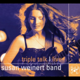 Susan Weinert - Triple Talk - Live '2002