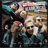 Kentucky Headhunters, The - Songs From The Grass String Ranch '2000