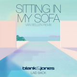 Blank & Jones - Sitting in My Sofa (Van Bellen Remix) '2023