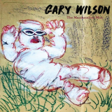 Gary Wilson - The Marshmallow Man '2023