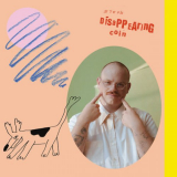 Stephen Steinbrink - Disappearing Coin '2023