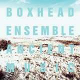 Boxhead Ensemble - Ancient Music '2023