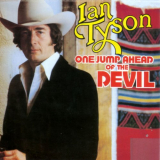 Ian Tyson - One Jump Ahead Of The Devil '1992