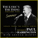 Paul Harrington - The Lyric's The Thing, Vol. 5: Summer '2023