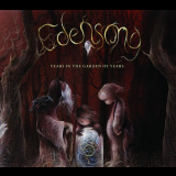 Edensong - Years In The Garden Of Years '2016