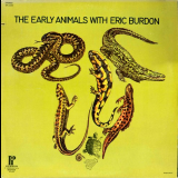 Animals, The - The Early Animals With Eric Burdon '1973