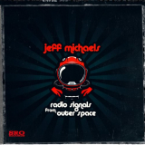 Jeff Michaels - Radio Signals from Outer Space '2023