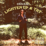 Erin Rae - Lighten Up & Try: Live & From the Heart '2023