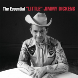 Little Jimmy Dickens - The Essential 