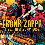 Frank Zappa - Live... New York 1984 '2023