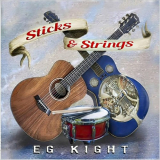 EG Kight - Sticks & Strings '2023