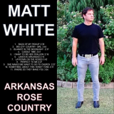 Matt White - Arkansas Rose Country '2023