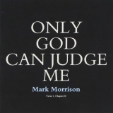 Mark Morrison - Only God Can Judge Me - EP '1997