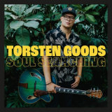 Torsten Goods - Soul Searching '2023