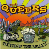 Queers, The - Beyond The Valley '2000