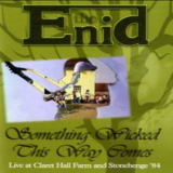 Enid, The - Something Wicked This Way Comes - Live at Claret Hall Farm & Stonehenge '2009
